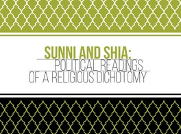 Sunni and Shia: Political Readings of a Religious Dichotomy