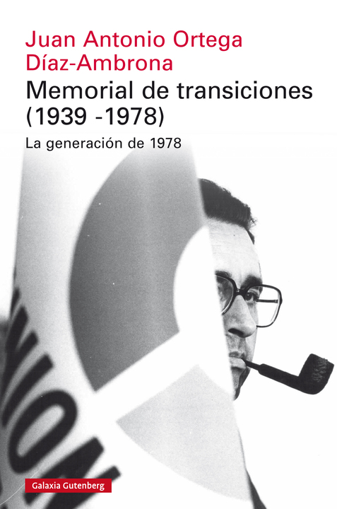 Memorial of Transitions (1939-1978): The Generation of 1978