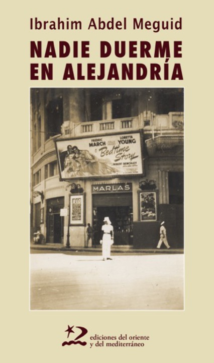 Presentation of the book “No One Sleeps in Alexandria” by Ibrahim Abdel Meguid