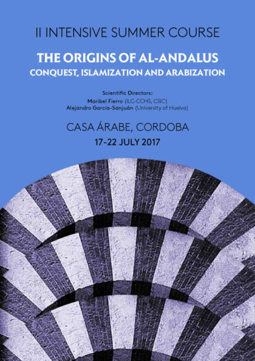 The origins of al-Andalus: Conquest, Islamization and Arabization 