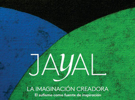 JAYAL, Creative Imagination:Sufism as a source of inspiration