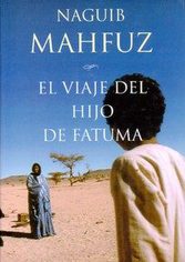 "The Journey of Ibn Fattouma" by Naguib Mahfouz 