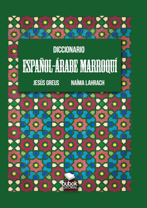 The Moroccan Dialect: Translation and lexical usage  