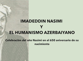 Imadeddin Nasimi and Azerbaijani Humanism 
