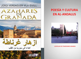 Presentation of “Azahares de Granada” and “Poetry and Culture in Al-Andalus” 
