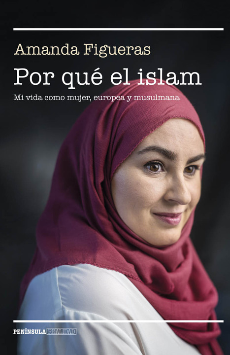 Why Islam? My life as a woman, a European and a Muslim 