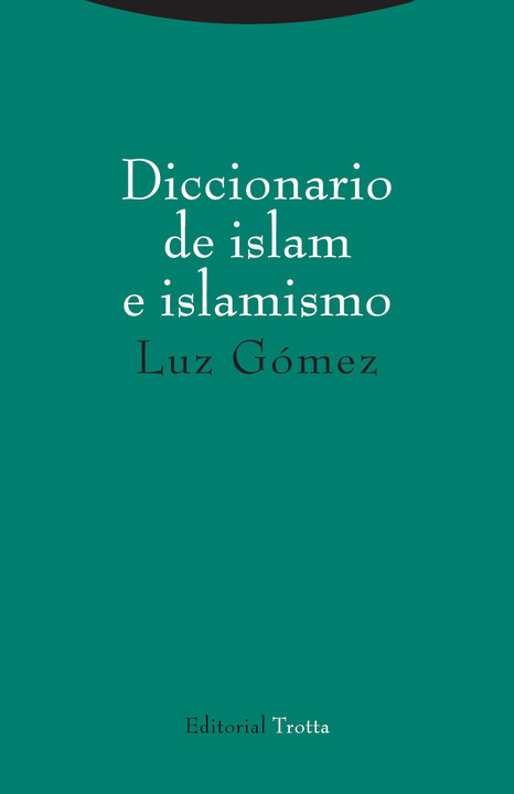 Dictionary of Islam and Islamism 