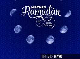 Nights of Ramadan 2019 in Cordoba  