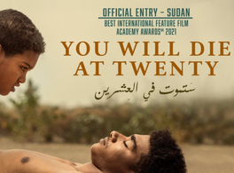 Film: “You Will Die at Twenty” 
