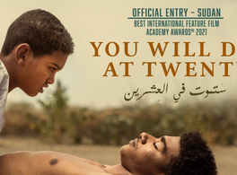 Film: “You Will Die at Twenty” 