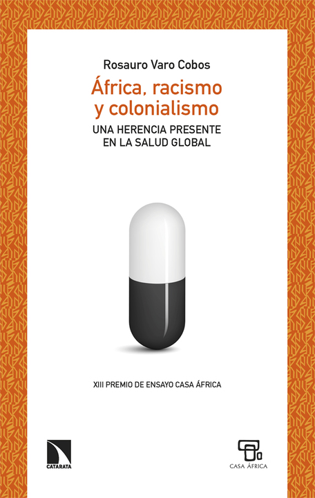 Africa, Racism and Colonialism: A legacy affecting global health