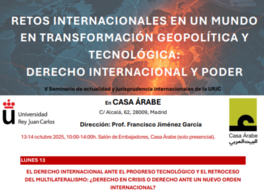 International Law and Power: International challenges in a world undergoing geopolitical and technological transformation