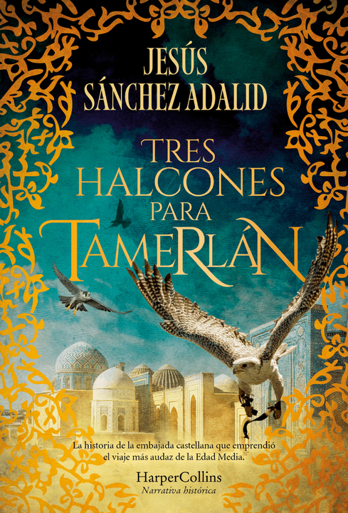 “Three Falcons for Tamerlane”