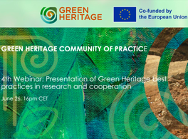 Presentation of Green Heritage’s best practices in research and cooperation 