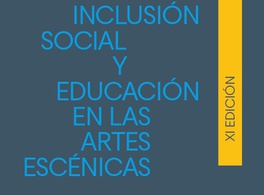 Eleventh Days on Social Inclusiveness and Education in the Stage Arts 